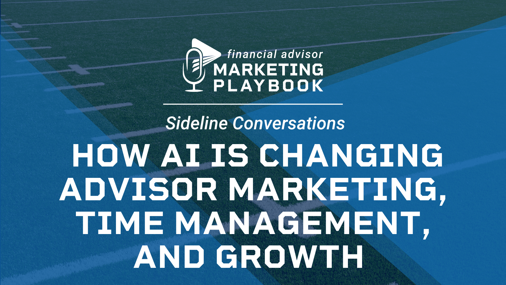 How AI Is Changing Advisor Marketing, Time Management, and Growth with Matt Halloran