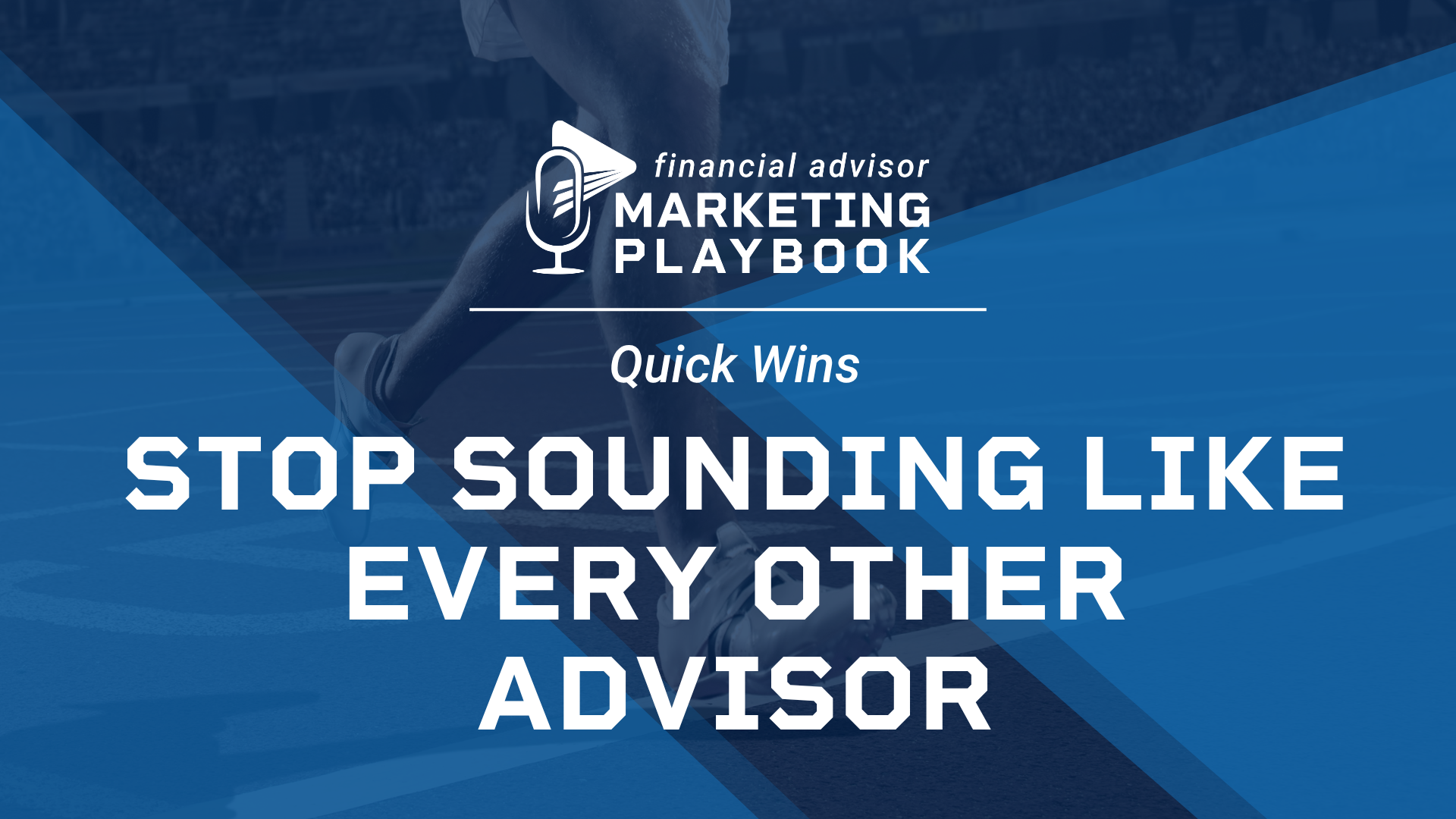 Stop Sounding Like Every Other Advisor: How Clear Messaging Attracts Better Clients