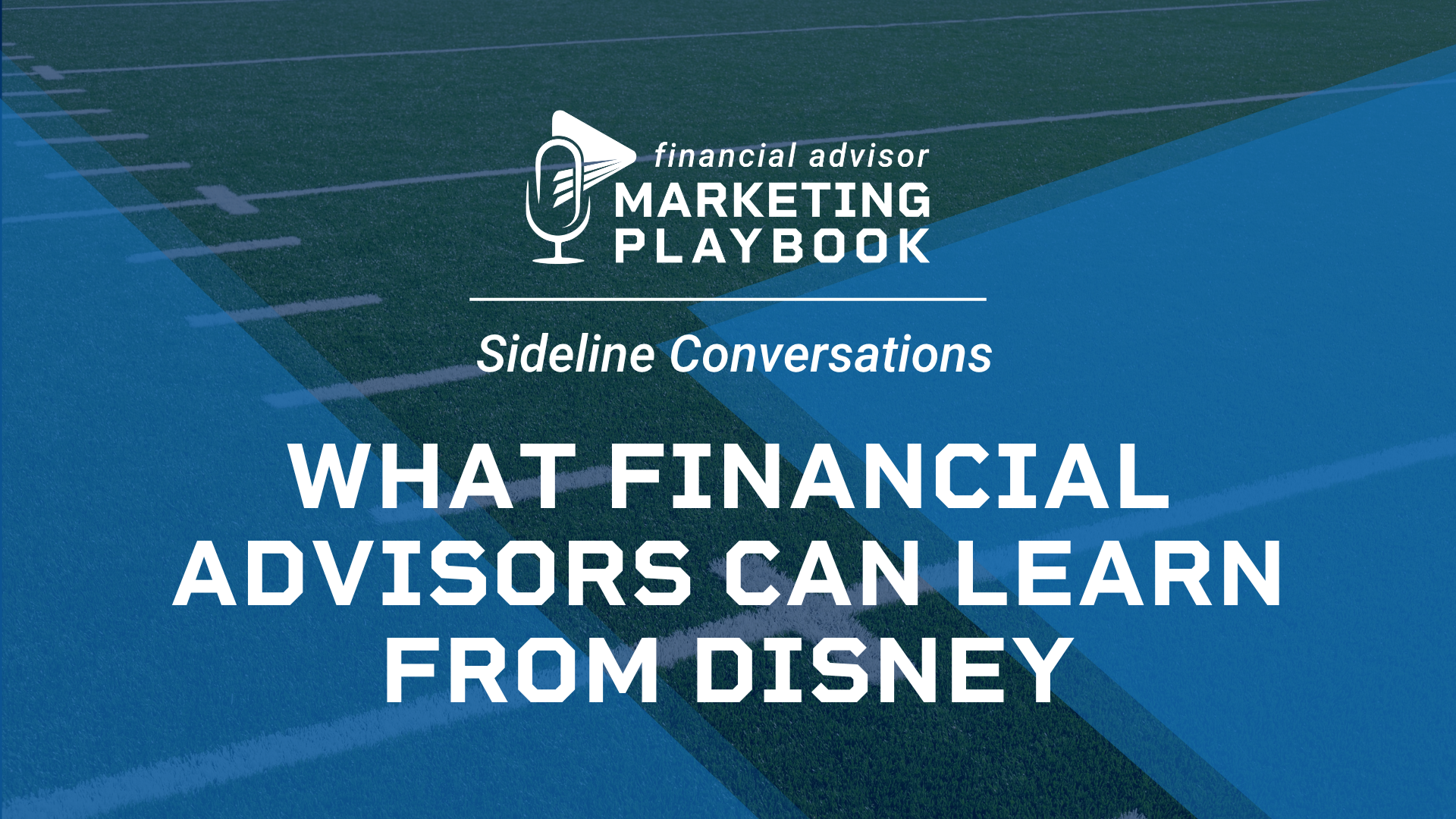 What Financial Advisors Can Learn From Disney About Creating Memorable Client Experiences