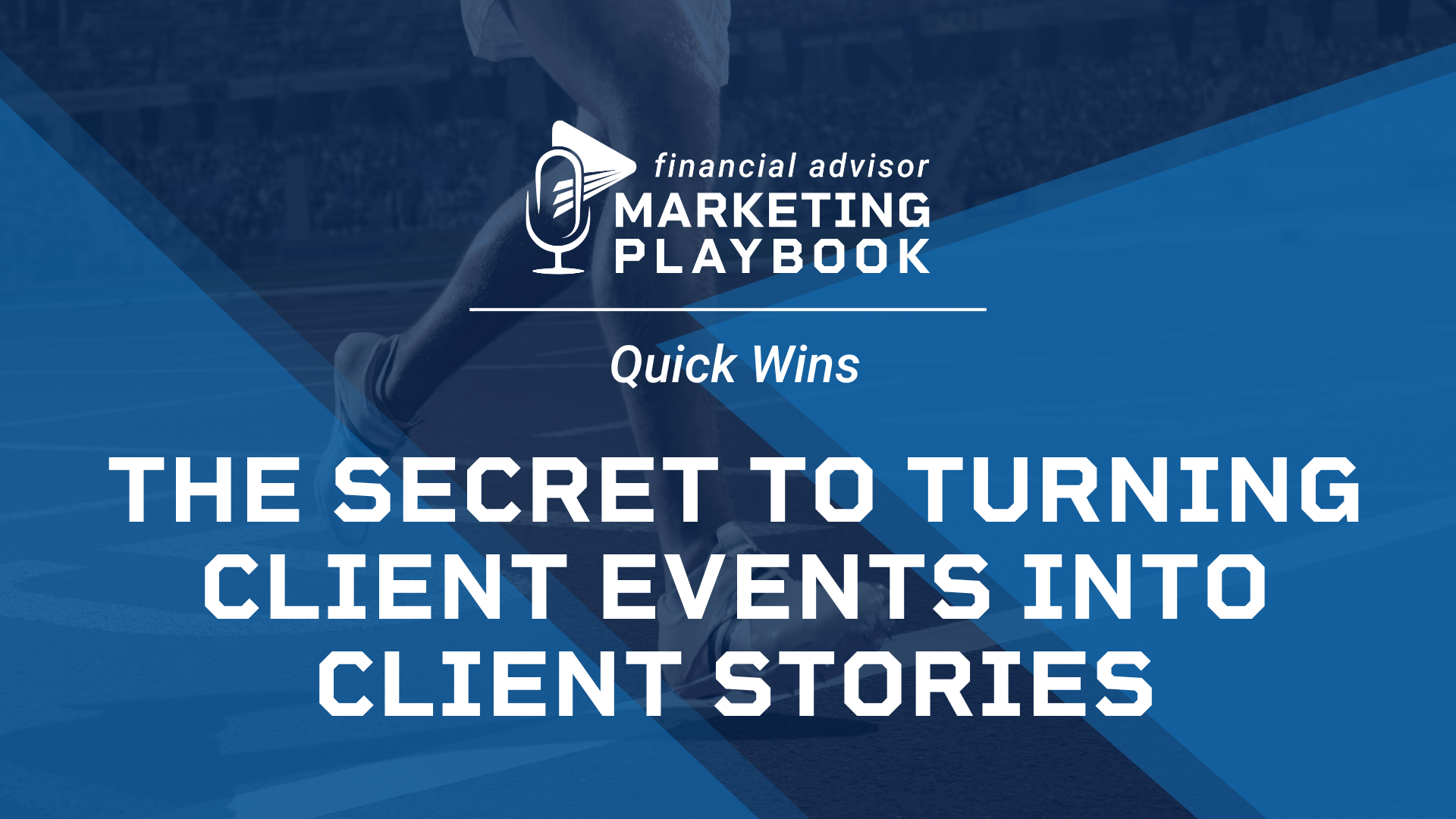 The Secret to Turning Client Events into Client Stories