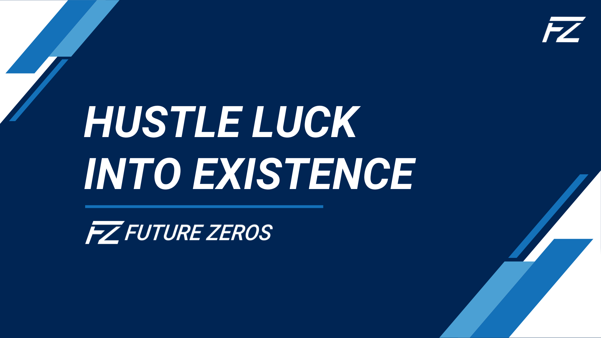 How Financial Advisors Can Hustle Luck Into Business Growth