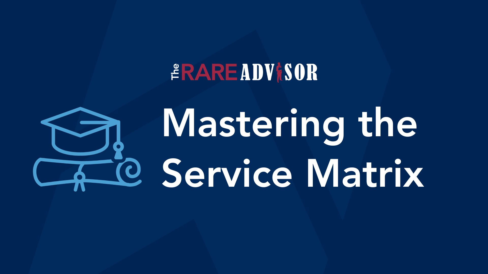 Mastering the Service Matrix: Elevate Client Experience & Drive Advocacy