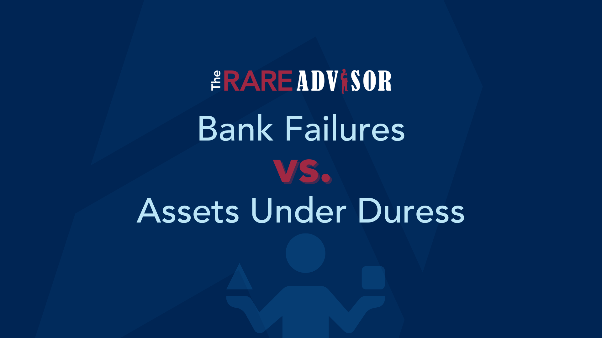 The RARE Advisor: Comparing the Bank Failure to Assets Under Duress Ratio