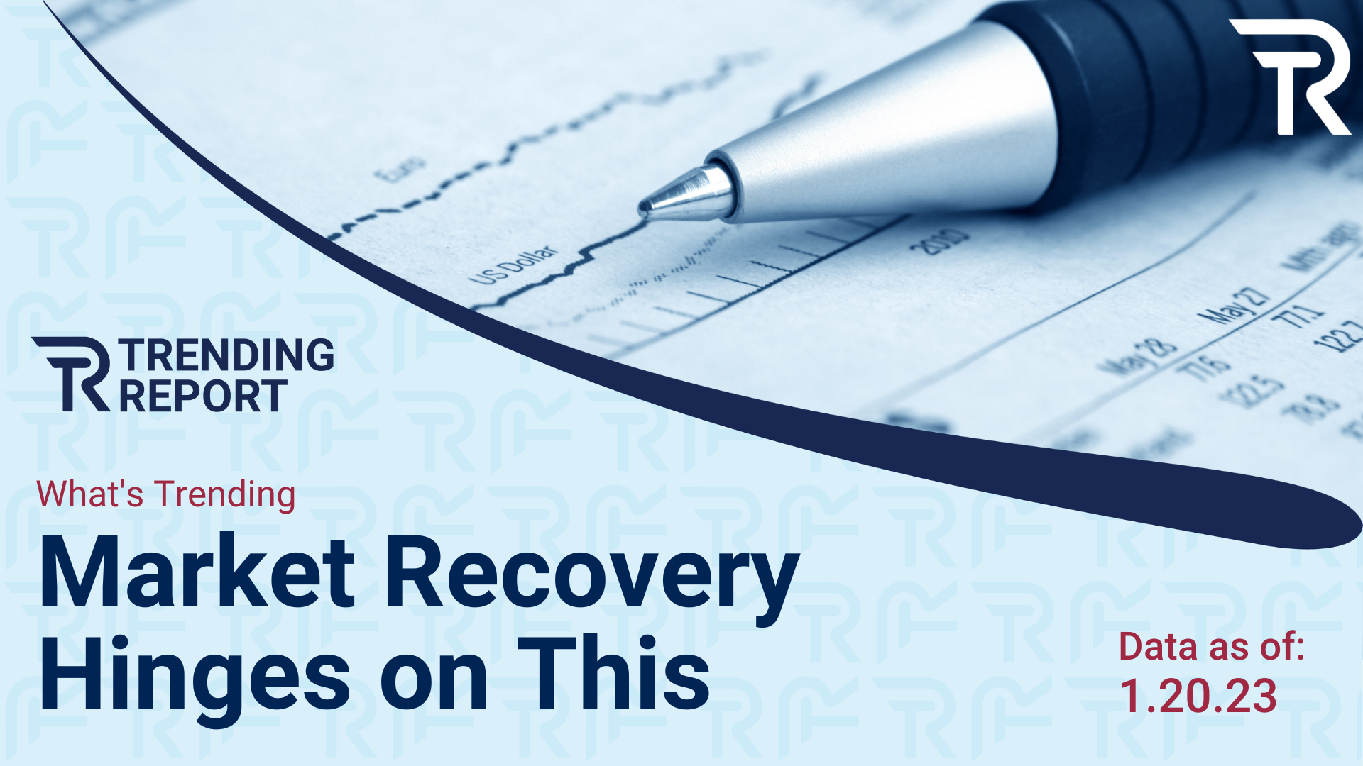 What's Trending: Market Recovery Hinges on This