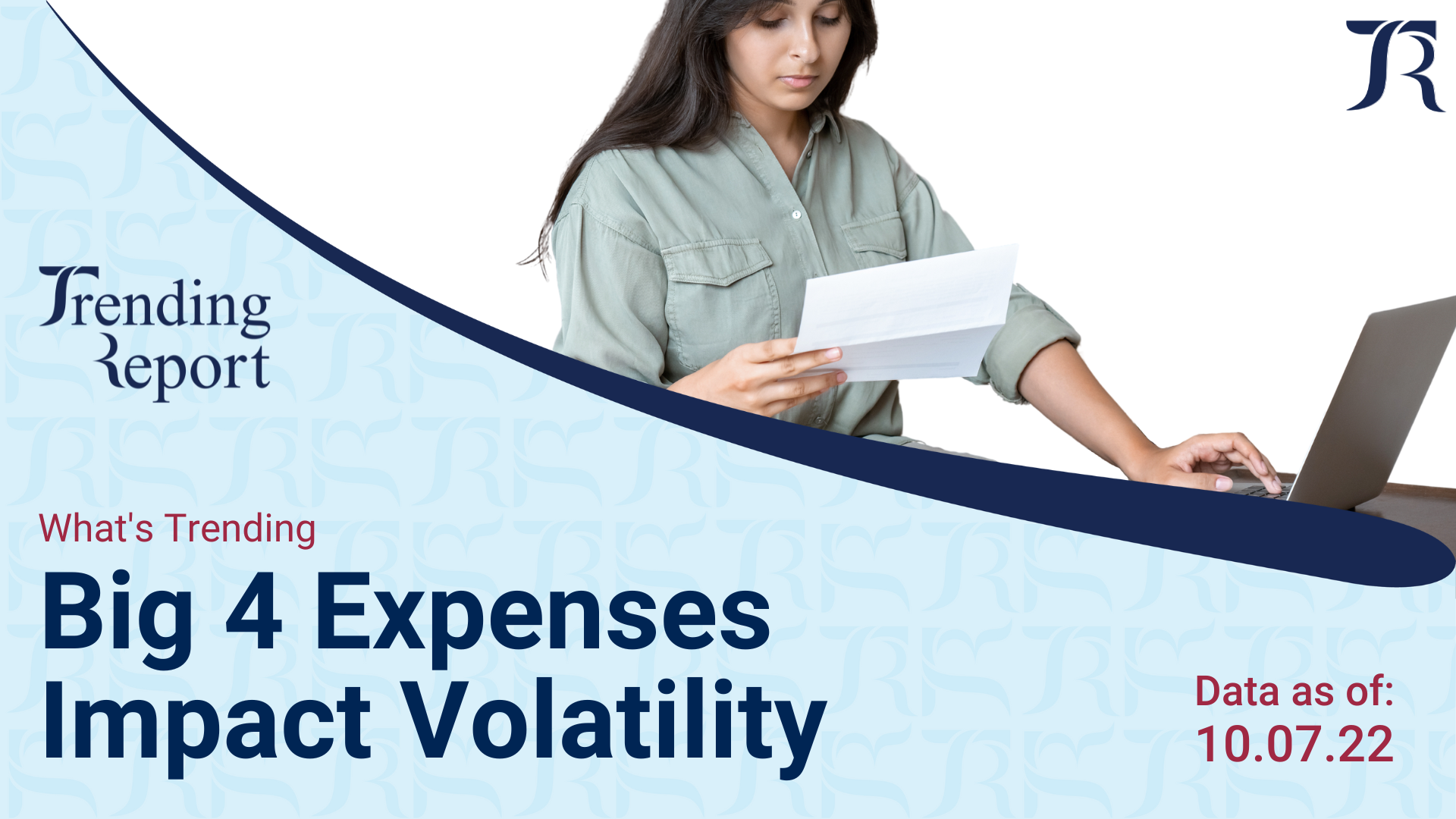 What's Trending: Big 4 Expenses Impact Volatility